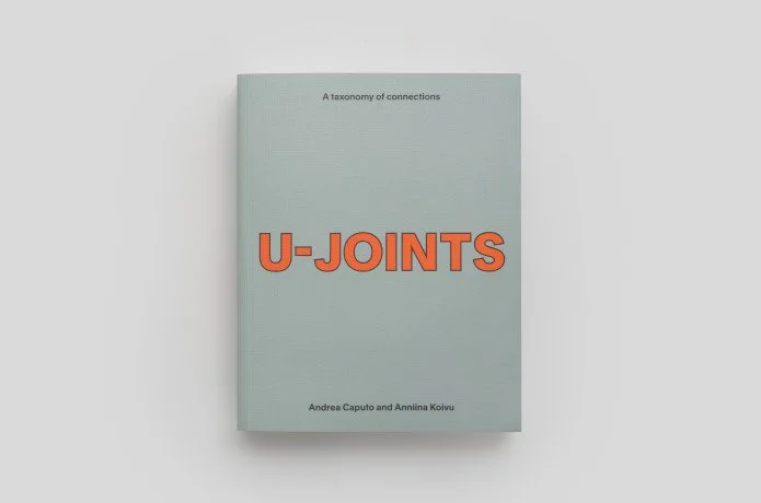 U-JOINTS: A Taxonomy of Connections — STORE STORE